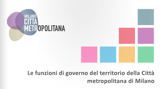  Le funzioni di governo della Città Metropolitana di Milano
