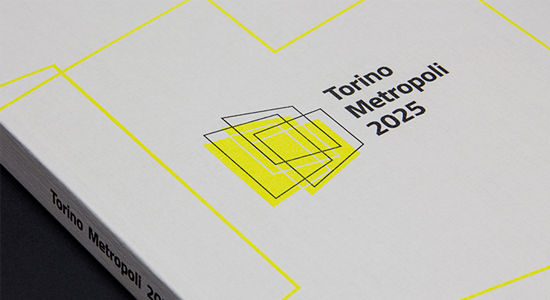  Torino Metropoli 2025. Il terzo Piano Strategico dell’area metropolitana di Torino