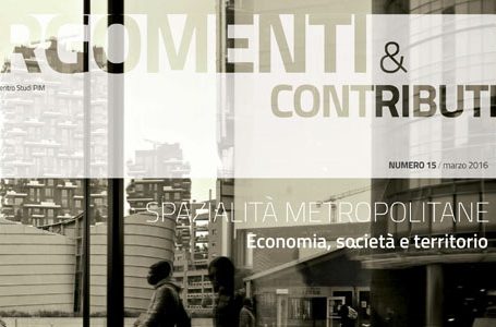 Struttura e trasformazioni socio economiche della regione urbana milanese: un campo territoriale in evoluzione