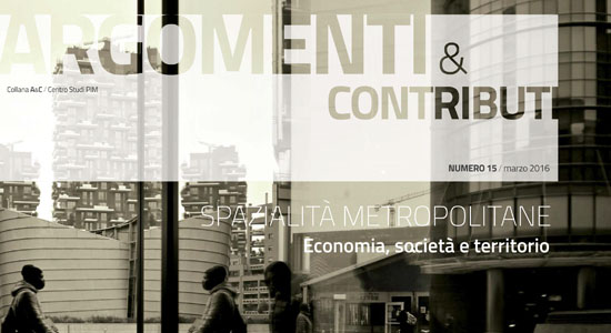  Spazialità metropolitane. Economia società e territorio