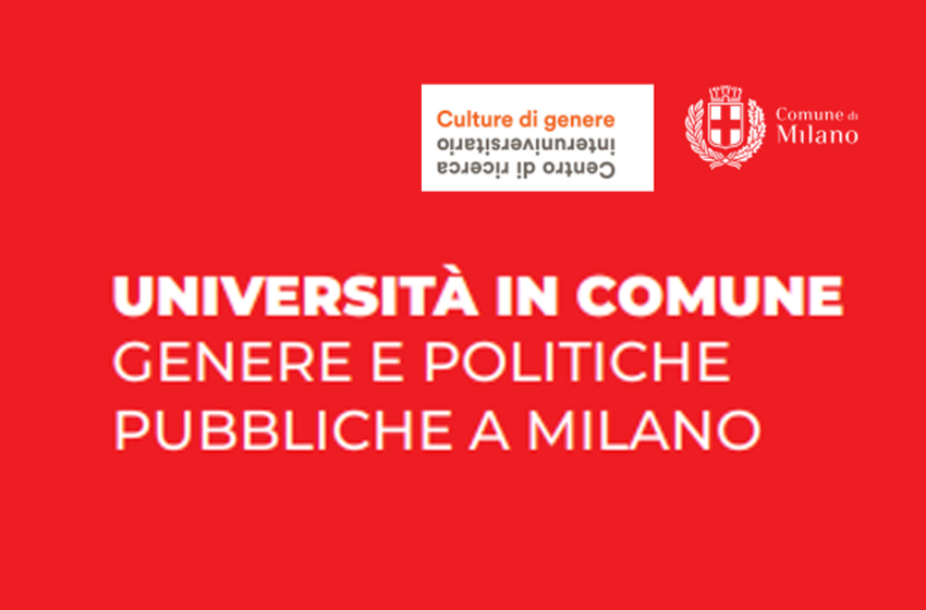  Università in Comune. Genere e politiche pubbliche a Milano
