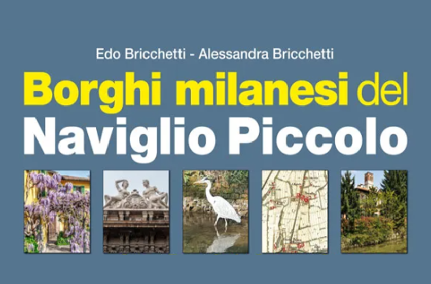  Il Naviglio Piccolo e i suoi borghi milanesi