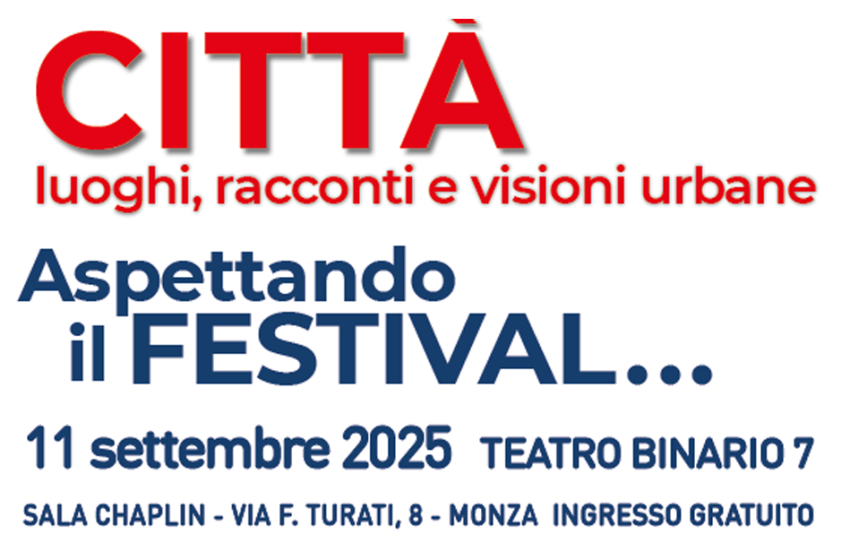  CITTÀ luoghi, racconti e visioni urbane