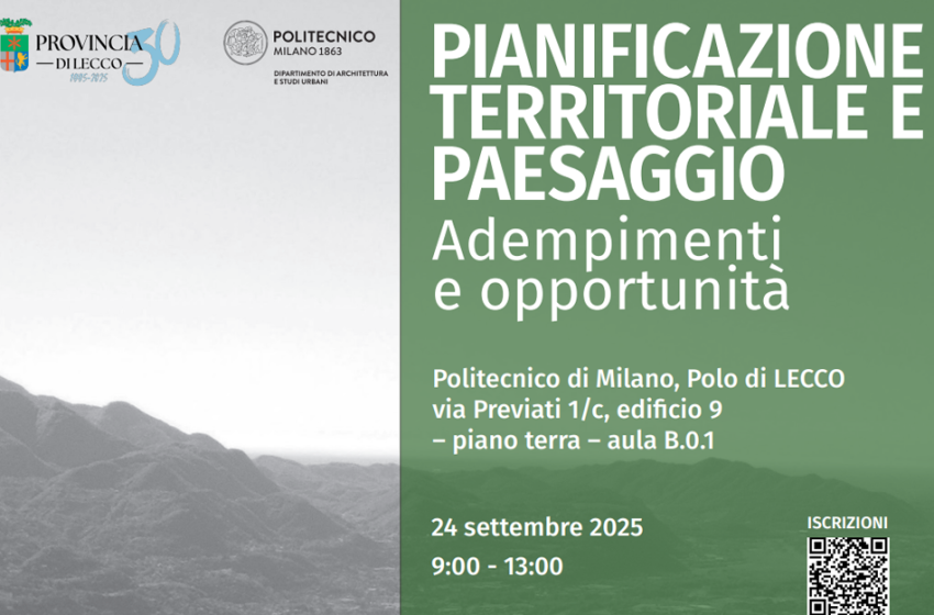  Pianificazione territoriale e paesaggio – Adempimenti e opportunità