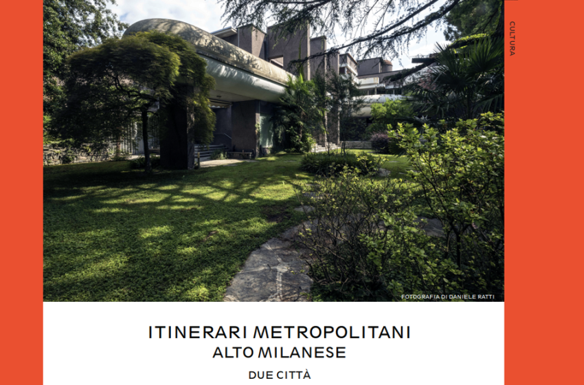  Itinerari Metropolitani: Alto milanese due città