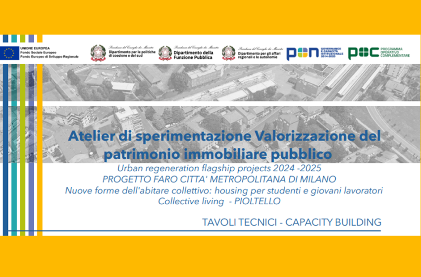  Atelier di sperimentazione Valorizzazione del patrimonio immobiliare pubblico