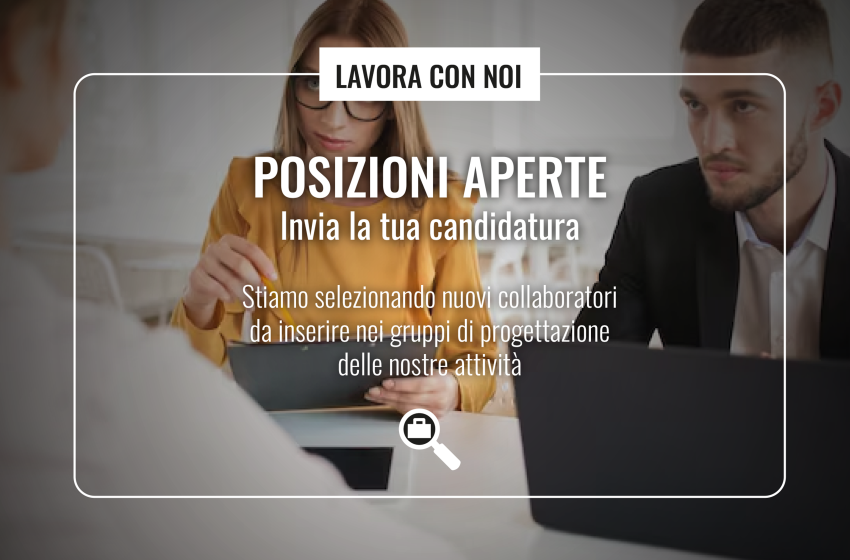  Lavora con Noi – Posizioni aperte