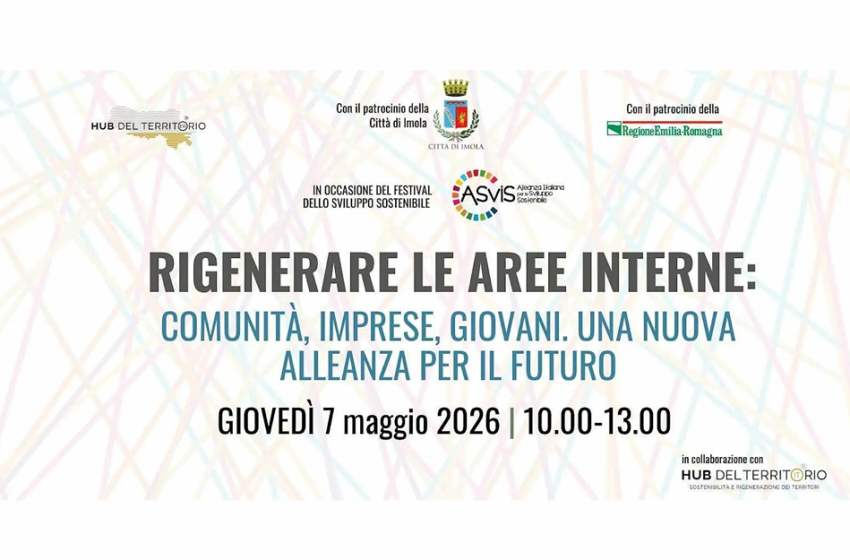  Rigenerare le aree interne: comunità, imprese, giovani. Una nuova alleanza per il futuro