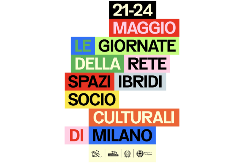 Le Giornate della Rete Spazi Ibridi Socio Culturali di Milano