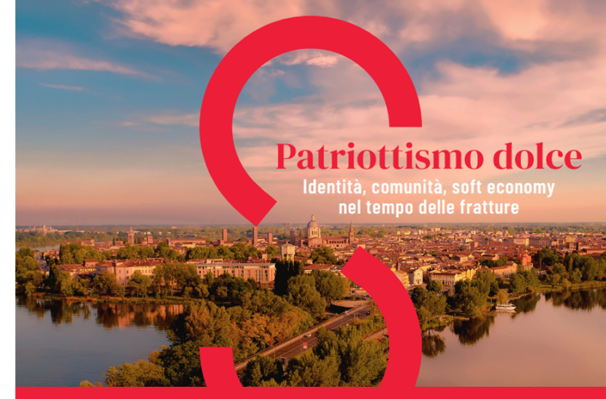  Patriottismo dolce – Identità, comunità, soft economy nel tempo delle fratture