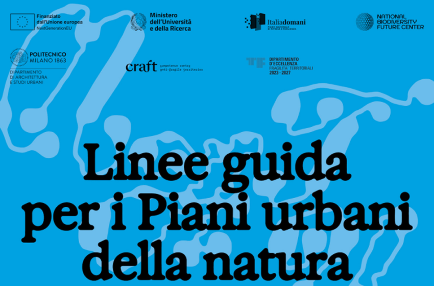  Linee guida per i Piani urbani della natura