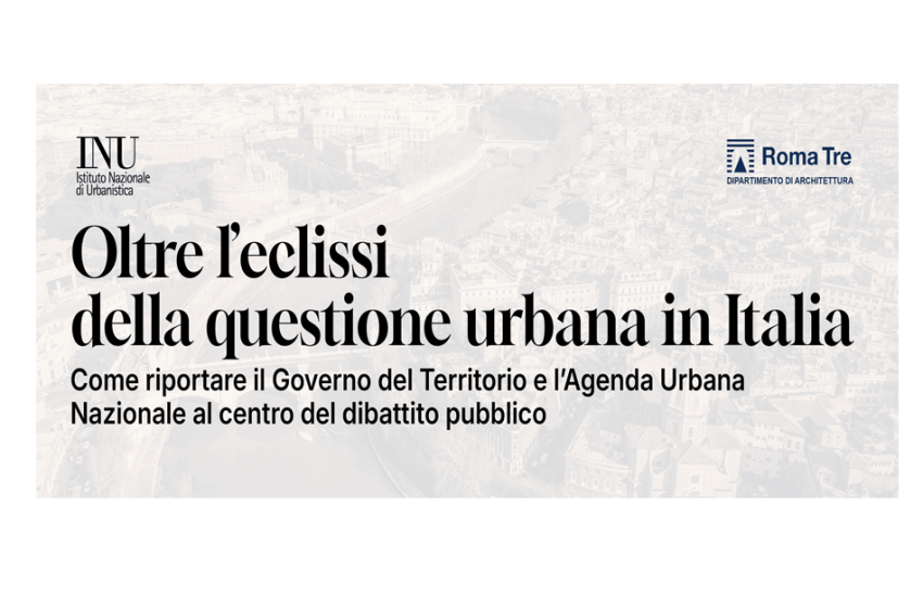 Oltre l’eclissi della questione urbana in Italia
