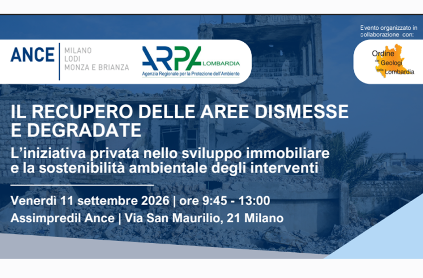  Il recupero delle aree dismesse e degradate 