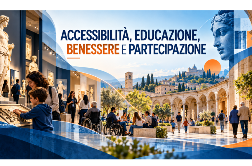  Accessibilità, educazione, benessere e partecipazione