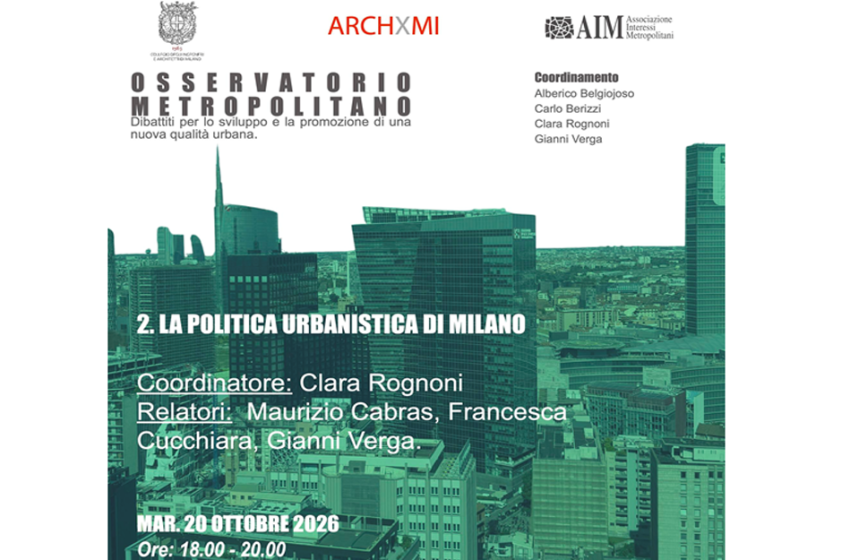  La politica urbanistica di Milano