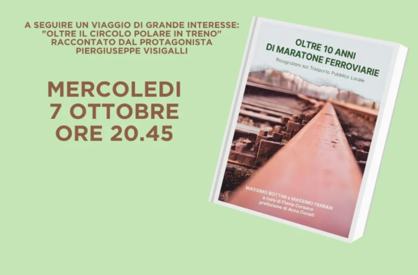  Oltre 10 anni di maratone ferroviarie